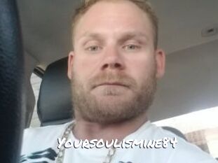Yoursoulismine84
