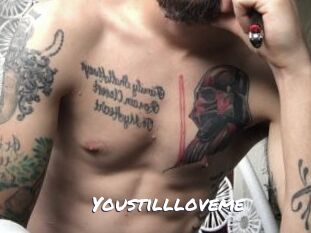 Youstillloveme