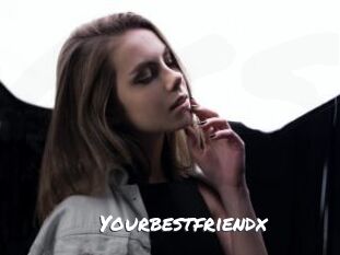 Yourbestfriendx