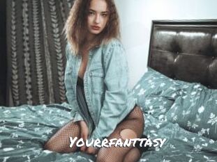 Yourrfanttasy