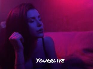 Yourrlive